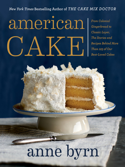 Title details for American Cake by Anne Byrn - Wait list